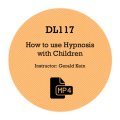 Gerald Kein - How To Use Hypnosis With Children